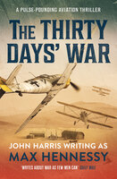 The Thirty Days' War - Max Hennessy