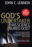 God's Undertaker: Has Science Buried God? - John C. Lennox