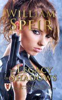 The Legacy of Shadows - William Speir