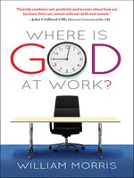 Where is God at Work? - William Morris