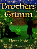 Clever Elsie - Brothers Grimm