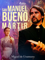 San Manuel Bueno, mártir - Miguel de Unamuno