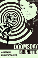 The Doomsday Brunette - John Zakour, Lawrence Ganem