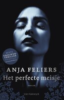 Het perfecte meisje - Anja Feliers