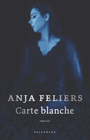 Carte blanche - Anja Feliers
