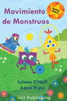 Movimiento de Monstruos - Juliana O'Neill