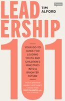 Leadership 101: Your Go-to Guide for Leading Youth and Children’s Ministries into a Brighter  Future