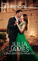 Cenicienta en palacio - Julia James