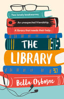 The Library: the uplifting and feelgood page-turner you need to read in 2022 - Bella Osborne