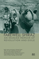 Farewell Shiraz - Cyrus Kadivar