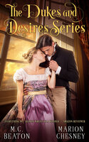 The Dukes and Desires Series - Marion Chesney, M. C. Beaton