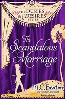 The Scandalous Marriage - M. C. Beaton