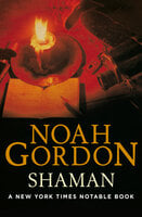 Shaman - Noah Gordon