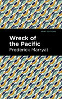 Wreck of the Pacific - Frederick Marryat