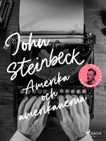 Amerika och amerikanerna - John Steinbeck