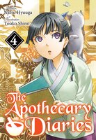 The Apothecary Diaries: Volume 4 (Light Novel) - Natsu Hyuuga