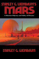 Stanley G. Weinbaum's Mars - Stanley G. Weinbaum