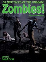 Weirdbook Annual: Zombies!: 34 New Tales of the Undead - Lucy A. Snyder, John Linwood Grant, Adrian Cole, Franklyn Searight, D.C. Lozar, Erica Ruppert, Andrew Darlington, Scott Edelman