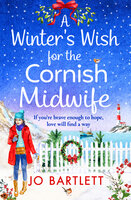 A Winter's Wish For The Cornish Midwife - Jo Bartlett