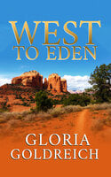 West to Eden - Gloria Goldreich