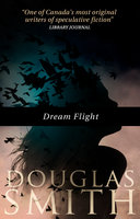 Dream Flight - Douglas Smith