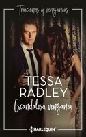 Escandalosa venganza - Tessa Radley