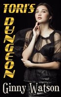 Tori's Dungeon - Ginny Watson