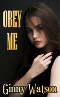 Obey Me - Ginny Watson