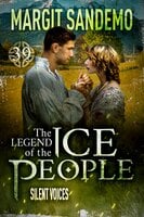 The Ice People 39 - Silent Voices - Margit Sandemo