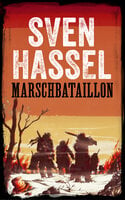 Marschbataillon - Sven Hassel