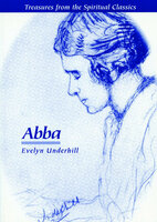 Abba - Evelyn Underhill