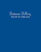 Fortune-Telling Book of Dreams - Chronicle Books