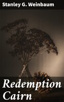 Redemption Cairn - Stanley G. Weinbaum