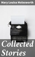 Collected Stories - Mary Louisa Molesworth