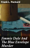 Jimmie Dale And The Blue Envelope Murder - Frank L. Packard