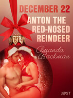 December 22: Anton the Red-Nosed Reindeer – An Erotic Christmas Calendar - Amanda Backman
