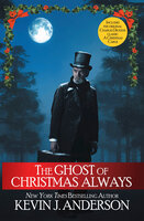 The Ghost of Christmas Always - Kevin J. Anderson