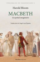 Macbeth: Un puñal imaginario - Harold Bloom