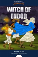 Witch of Endor: The adventures of King Saul - Bible Pathway Adventures, Pip Reid
