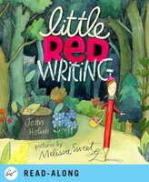 Little Red Writing - Joan Holub