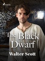 The Black Dwarf - Walter Scott
