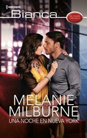 Una noche en Nueva York - Melanie Milburne