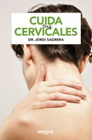Cuida tus cervicales - Jordi Sagrera Ferrandiz