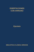 Disertaciones por Arriano - Epicteto