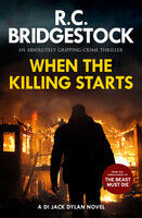 When the Killing Starts - R.C. Bridgestock