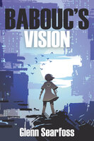 Babouc's Vision - Glenn Searfoss