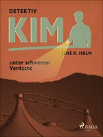 Detektiv Kim unter schwerem Verdacht - Jens K. Holm