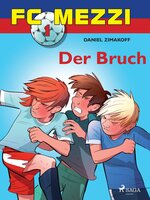 FC Mezzi 1 - Der Bruch - Daniel Zimakoff
