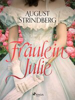 Fräulein Julie - August Strindberg