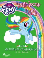 My Little Pony - Rainbow Dash und die Daring-Do-Doppelgängerin - G.M. Berrow